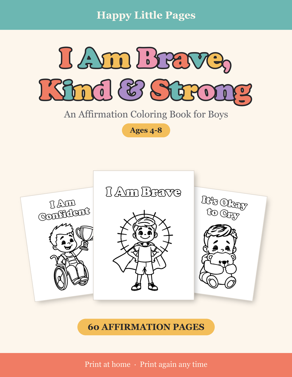 I Am Brave, Kind & Strong — Affirmation Coloring Book for Boys, Ages 4-8 | 60 Printable Pages