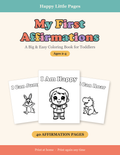 My First Affirmations — Big & Easy Toddler Coloring Book, Ages 2-4 | 40 Printable Pages