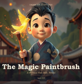 The Magic Paintbrush — A Chinese Folk Tale, Retold | Ages 4-8 | Instant Download PDF