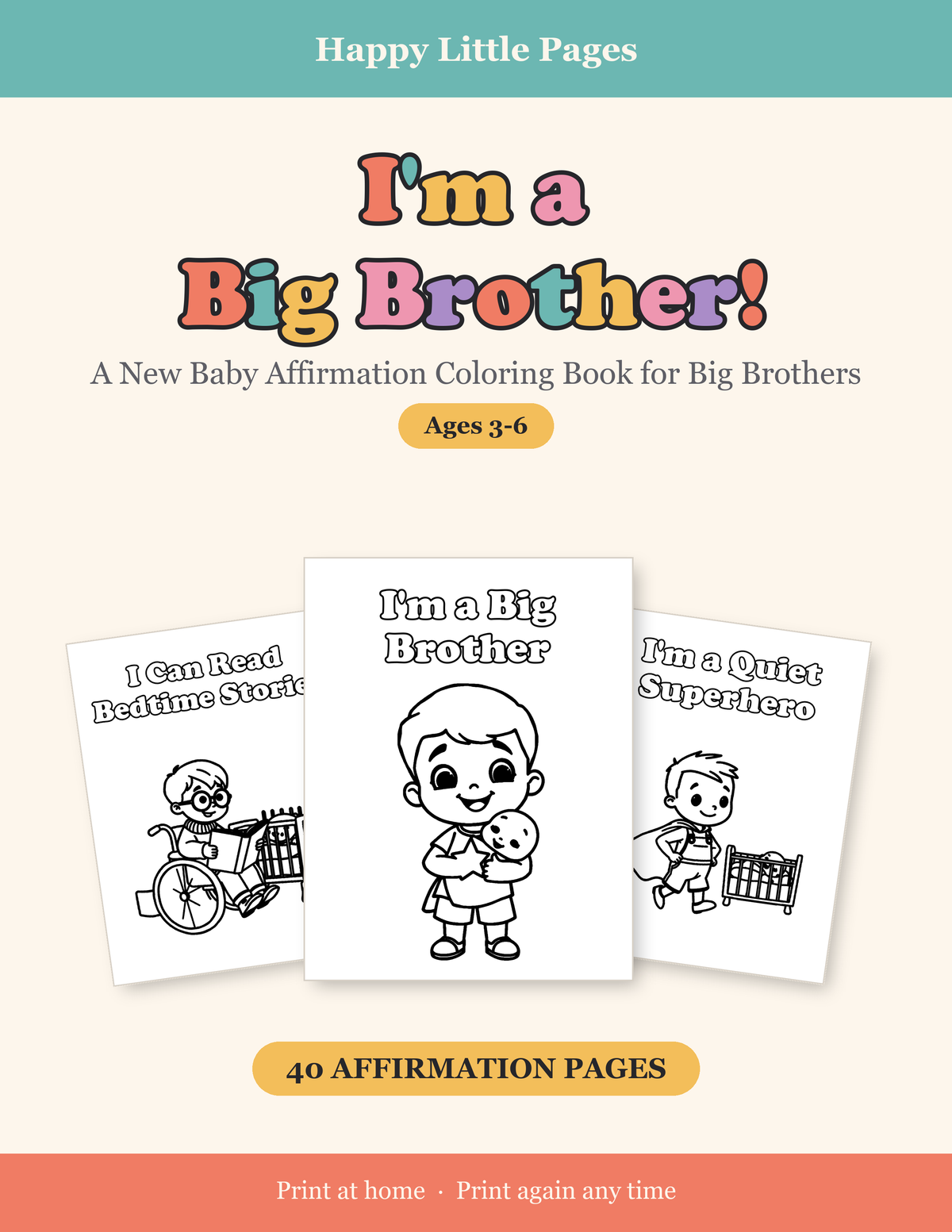I'm a Big Brother! — New Baby Affirmation Coloring Book, Ages 3-6 | 40 Printable Pages | Big Brother Gift